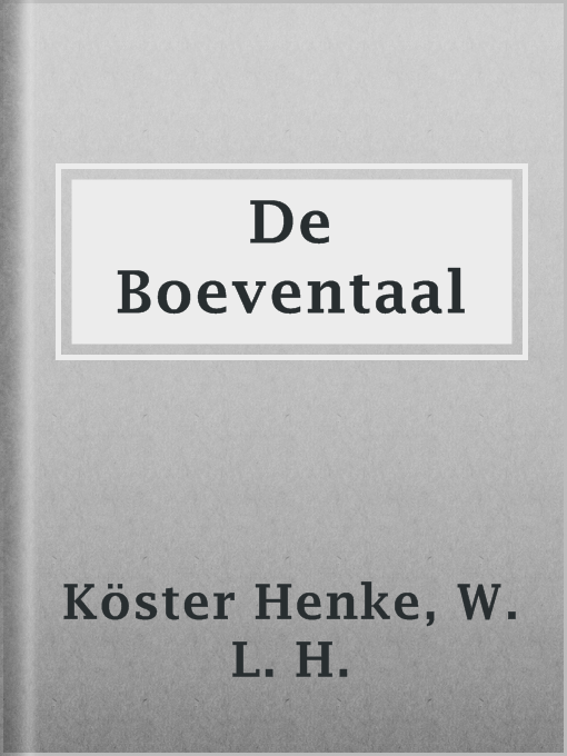 Title details for De Boeventaal by W. L. H. Köster Henke - Available